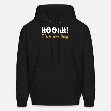 hooah-its-an-army-thing-mens-hoodie.jpg